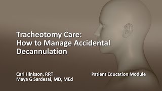 Tracheotomy Care How to Manage Accidental Decannulation [upl. by Egas]