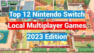 Top 12 Nintendo Switch Coop  Local Multiplayer Games  2023 Edition [upl. by Mireielle584]