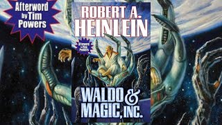 Waldo amp Magic Inc by Robert A Heinlein  Audiobook full [upl. by Ogawa]