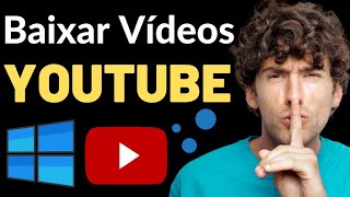 Como Baixar Vídeos do YouTube no PC ou Notebook Guia Completo [upl. by Kissie]