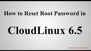 How to Reset Root Password in Cloud Linux 65 [upl. by Tecu946]