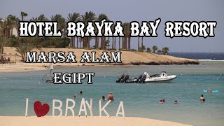 Brayka Bay Resort  Marsa Alam Egipt 4k [upl. by Thursby]