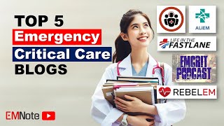 Emergency and Critical Care Blogs TOP 5 [upl. by Yekciv23]