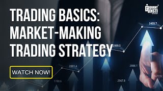 Market Making Trading Strategy  Trading Basics [upl. by Ardnaxila]