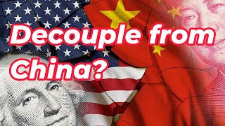 Decoupling From ChinaUS Economic War on China [upl. by Norita738]