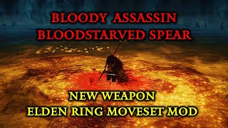 Elden Ring Moveset Mod New Weapon Bloodstarved Spear [upl. by Alegnat]