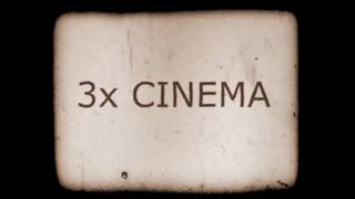 3x Cinema [upl. by Fronia]