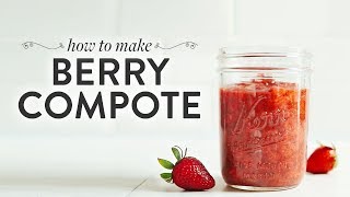 How to Make Berry Compote  Minimalist Baker Recipes [upl. by Asehr739]