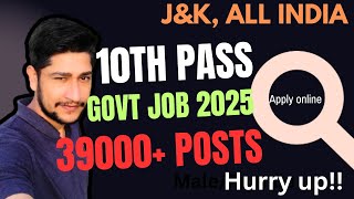 Govt Jobs 2025  10th pass govt job 2025  Govt Jobs 39000 posts  Constable GD 2025 [upl. by Magocsi]