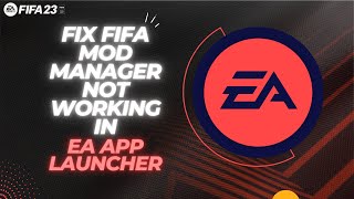 How to Fix FIFA Mod Manager not working in EA App [upl. by Schuyler]