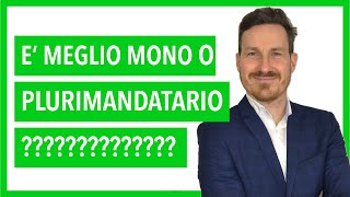 Monomandatario o plurimandatario Quale è il miglior contratto di agenzia [upl. by Nnaira]