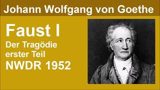 Faust I  Johann Wolfgang Goethe  Hörspiel NWDR 1952 [upl. by Nyleaj667]