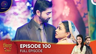 Sindoor Ki Keemat  The Price of Marriage Episode 100  English Subtitles [upl. by Beattie]