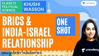 BRICS amp IndiaIsrael Relationship in One Shot  Political Science  Class 12  Khushi Wasson [upl. by Orly]