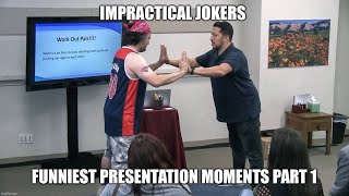 Impractical Jokers Funniest Presentation Moments Part 1 1080p HD [upl. by Einnus]