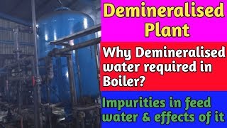 Why Demineralised water used in Boiler  Impurities in feed water amp Effects of it  in Hindi [upl. by Nairadas]