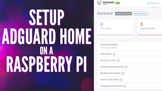 How to Setup AdGuard Home on a Raspberry Pi [upl. by Haroppizt]