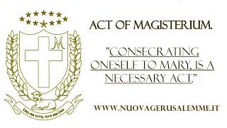 ENGLISH Act of Magisterium quotConsecrating oneself to Mary is a necessary actquot [upl. by Raphael23]