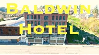 Baldwin Hotel  Klamath Falls [upl. by Ahseena]