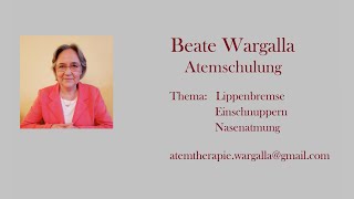 Atemschulung  3 Atemübungen zur Stärkung der Lunge Lippenbremse Einschnuppern Nasenatmung [upl. by Saltsman533]