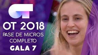 PRIMER PASE DE MICROS COMPLETO  Gala 7  OT 2018 [upl. by Batish92]