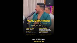 Soirée Marocaine  WALID RAHMANI en concert à Paris le 1 Mai [upl. by Ydisahc]