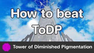 AToS  Tower of Diminished Pigmentation ToDP guide [upl. by Nojram]