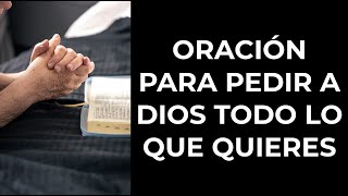 Oración para Pedir a Dios Todo lo que Quieres [upl. by Domineca]