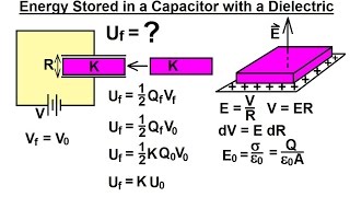 Physics 39 Capacitors 16 of 37 Final Energy Stored in Capacitor w Dielectric [upl. by Htebyram202]