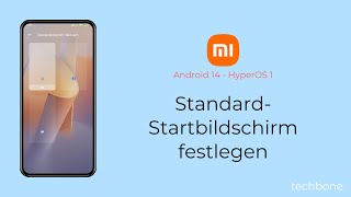 StandardStartbildschirm festlegen  Xiaomi Android 14  HyperOS 1 [upl. by Muire]