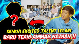 SEMUA EXCITED TALENT LELAKI BARU TEAM AMMAR NAZHAN   WELCOME BACK HERO DIRINDUI [upl. by Haelat]