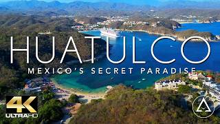 HUATULCO  MEXICO IN 4K ULTRA HD [upl. by Mcclain886]