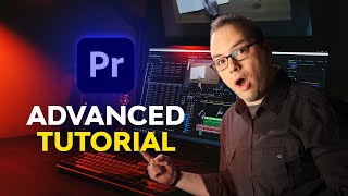 Advanced Premiere Pro for Everyone  FREE COURSE [upl. by Talia]