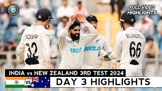 India vs New Zealand 3rd Test Day 3 Full Highlights 2024  IND vs NZ 3rd Test Day 3 2024 Highlights [upl. by Hoon]