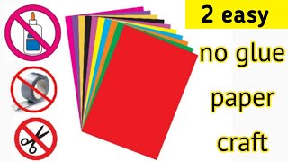 2 easy no glue paper craftPaper craft without glueNo glue paper craftEasy paper craft no glue [upl. by Mungo494]