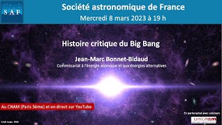 Conférence quotHistoire critique du Big Bangquot [upl. by Hera753]