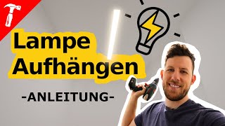 LAMPE Aufhängen  so gehts ganz einfach  Anleitung  Rob Renoviert [upl. by Bithia]