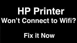 HP Printer wont Connect to Wifi  Fix it Now [upl. by Smith]