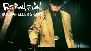 Fatboy Slim  Rockafeller Skank Official Video [upl. by Eylrac25]