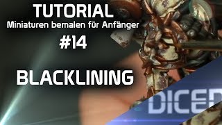 Tutorial Miniaturen bemalen für Anfänger  Was ist Blacklining  DICED [upl. by Madigan]