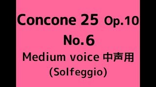 CONCONE 25 No6【Medium voice】Solmization op10 [upl. by Zhang]