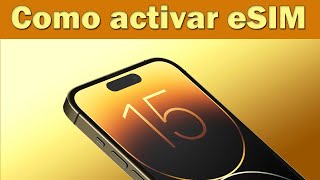 Como activar eSIM en iPhone 15 Pro Max [upl. by Aicetel502]