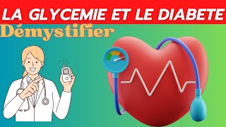 La Glycémie et le Diabète  Ce que Vous Devez Absolument Connaître absolument connaitre [upl. by Lein]