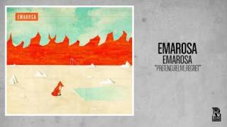 Emarosa  Pretend Relive Regret [upl. by Mcclelland236]