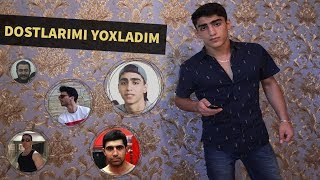 Dostlarımı Yoxladım Zəng Etdim Və EtibarliEtibarsız olduqlarını bildim [upl. by Acir265]