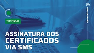 Assinatura dos certificados via SMS [upl. by Leis]