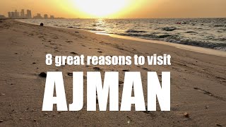 Ajman  8 great reasons to visit [upl. by Borlase340]