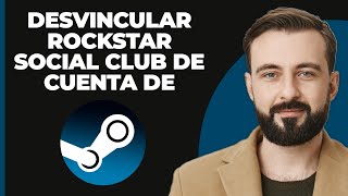 Cómo Desvincular Rockstar Social Club de la Cuenta de Steam 2024 [upl. by Nitsoj]