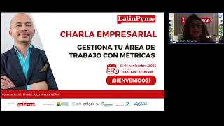 Charla empresarial Gestiona tu área de trabajo con métricas [upl. by Leboff]