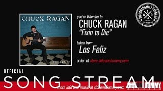 Chuck Ragan  Fixin to Die Official Audio [upl. by Deb]